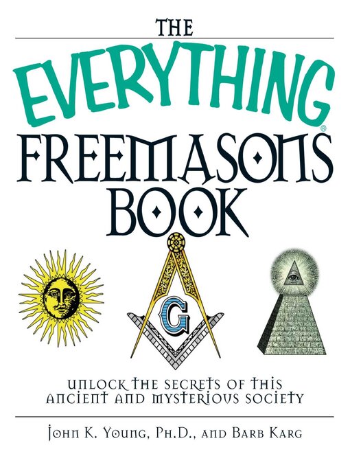 Title details for The Everything Freemasons Book by John K. Young - Available